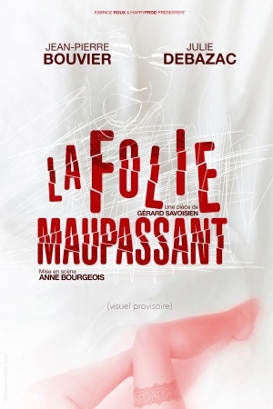 La folie Maupassant Savoisien